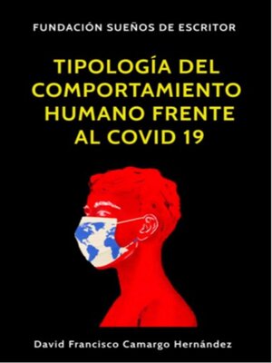 cover image of Tipologías Del Comportamiento Humano Frente al Covid 19